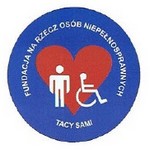 1. Fundacja na Rzecz Osób Niepełnosprawnych „Tacy Sami”