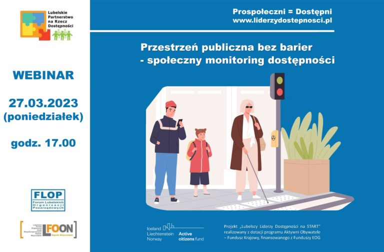 Zaproszenie na webinarium: "Przestrzeń publiczna bez barier - społeczny monitoring dostępności" dniu 27 marca 2023 r.