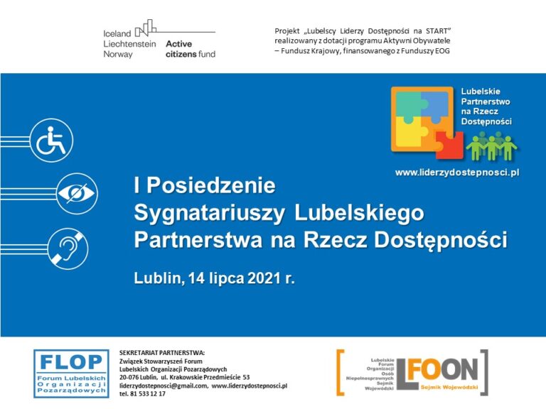 Pierwsze posiedzenie Sygnatariuszy Lubelskiego Partnerstwa na Rzecz Dostępności w dniu 14 lipca 2021 r.