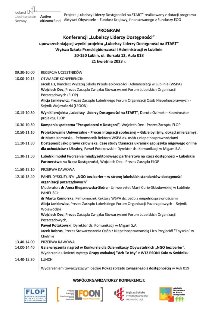 Program konferencji "Lubelscy Liderzy Dostępności" w dniu 21 kwietnia 2023 r. w Wyższej Szkole Przedsiębiorczości i Administracji w Lublinie