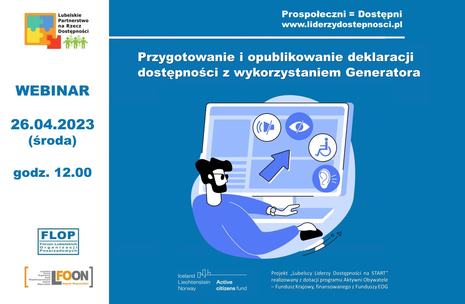 ZAPRASZAMY w dniu 26 kwietnia 2023 r. o godz. 12.00 na webinarium „Przygotowanie i opublikowanie deklaracji dostępności z wykorzystaniem Generatora”