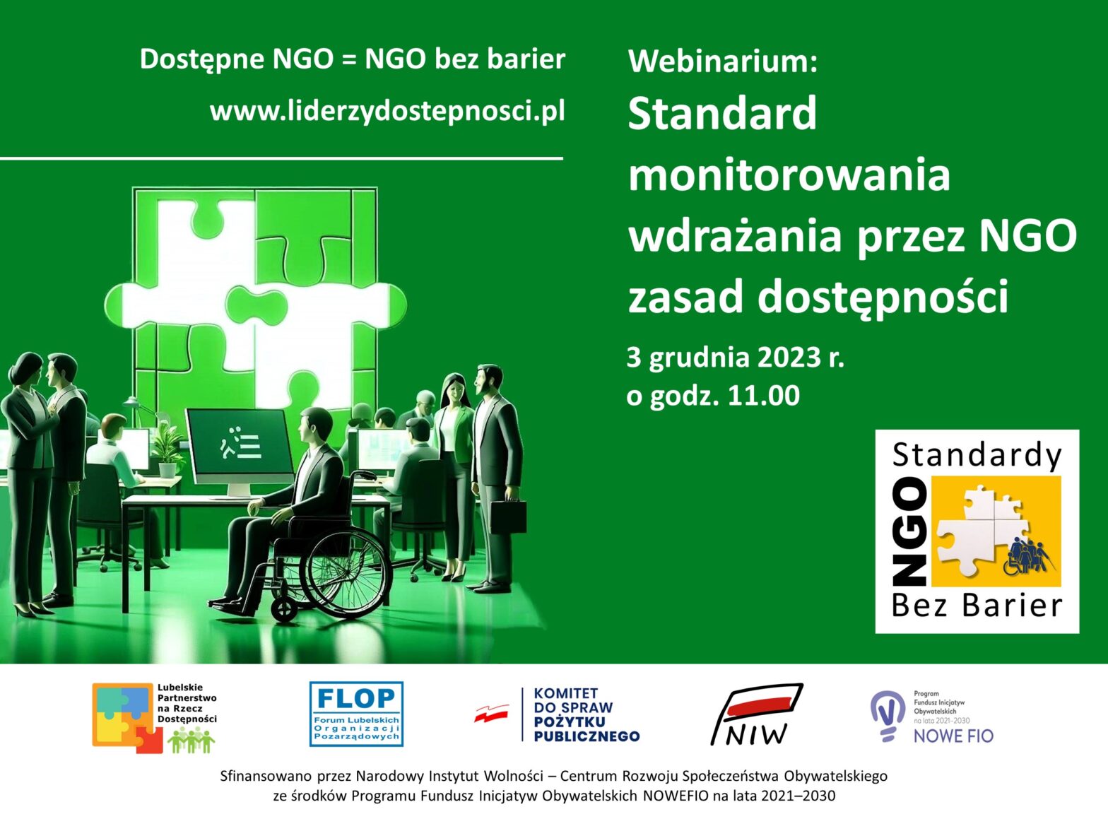 ZAPRASZAMY w dniu 4 grudnia 2023 r. o godz. 11.00 na webinarium „Standard monitorowania wdrażania przez NGO zasad dostępności”