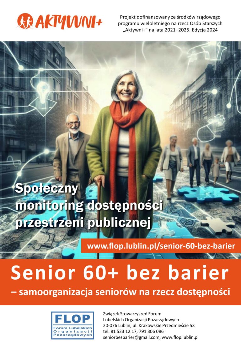Plakat kampanii społecznej "Proaktywni 60+ bez barier" w projekcie pt. „Senior 60+ bez barier – samoorganizacja seniorów na rzecz dostępności” dofinansowanego z Programu wieloletniego na rzecz Osób Starszych „Aktywni+” na lata 2021-2025. Edycja 2024
