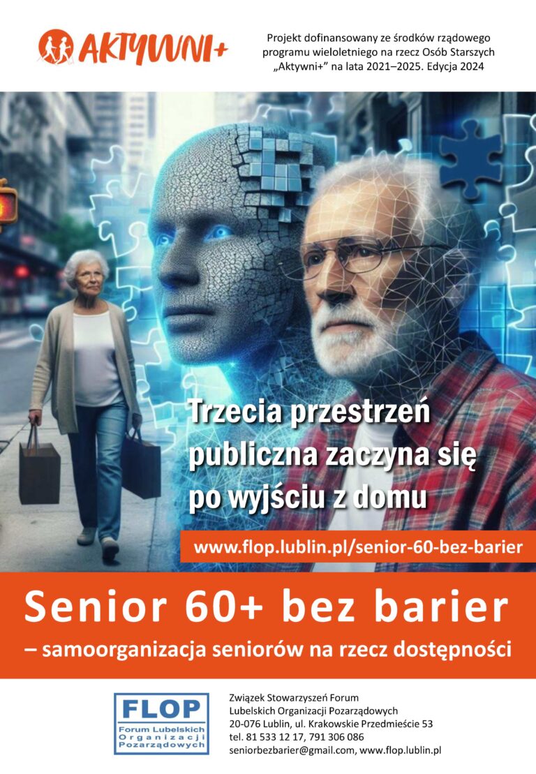 Plakat kampanii społecznej "Proaktywni 60+ bez barier" w projekcie pt. „Senior 60+ bez barier – samoorganizacja seniorów na rzecz dostępności” dofinansowanego z Programu wieloletniego na rzecz Osób Starszych „Aktywni+” na lata 2021-2025. Edycja 2024