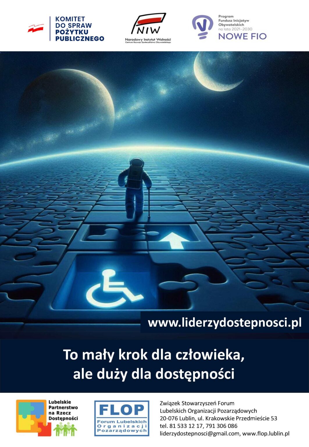 Plakat kampanii społecznej "NGO bez barier" w ramach projektu „Lubelscy Liderzy Dostępności” sfinansowanego przez Narodowy Instytut Wolności – Centrum Rozwoju Społeczeństwa Obywatelskiego ze środków Programu Fundusz Inicjatyw Obywatelskich NOWEFIO na lata 2021–2030