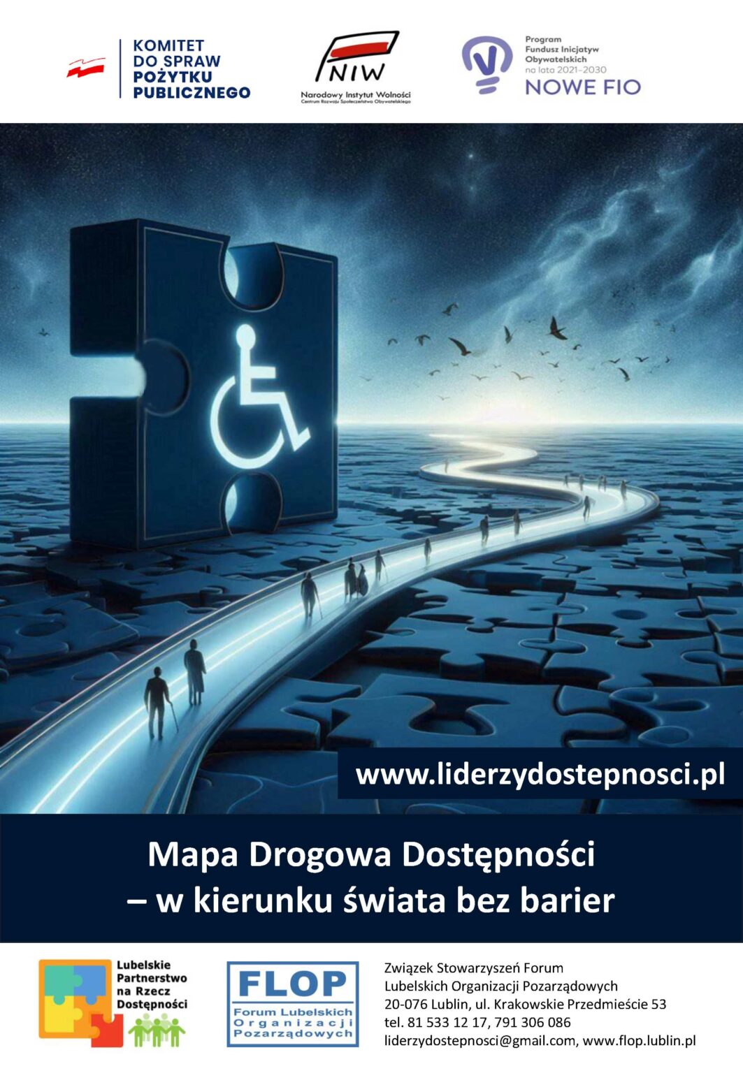 Plakat kampanii społecznej "NGO bez barier" w ramach projektu „Lubelscy Liderzy Dostępności” sfinansowanego przez Narodowy Instytut Wolności – Centrum Rozwoju Społeczeństwa Obywatelskiego ze środków Programu Fundusz Inicjatyw Obywatelskich NOWEFIO na lata 2021–2030