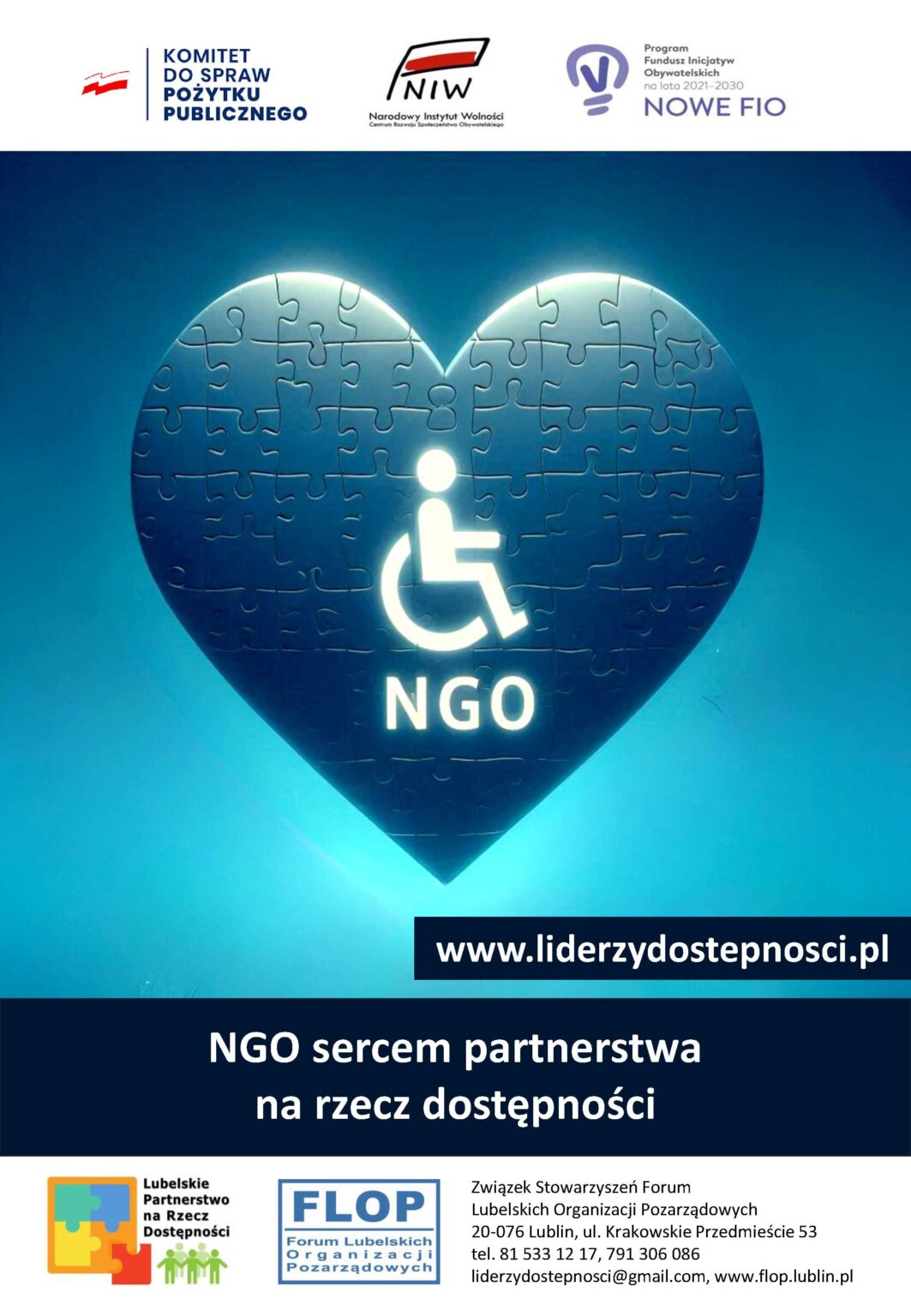 Plakat kampanii społecznej "NGO bez barier" w ramach projektu „Lubelscy Liderzy Dostępności” sfinansowanego przez Narodowy Instytut Wolności – Centrum Rozwoju Społeczeństwa Obywatelskiego ze środków Programu Fundusz Inicjatyw Obywatelskich NOWEFIO na lata 2021–2030