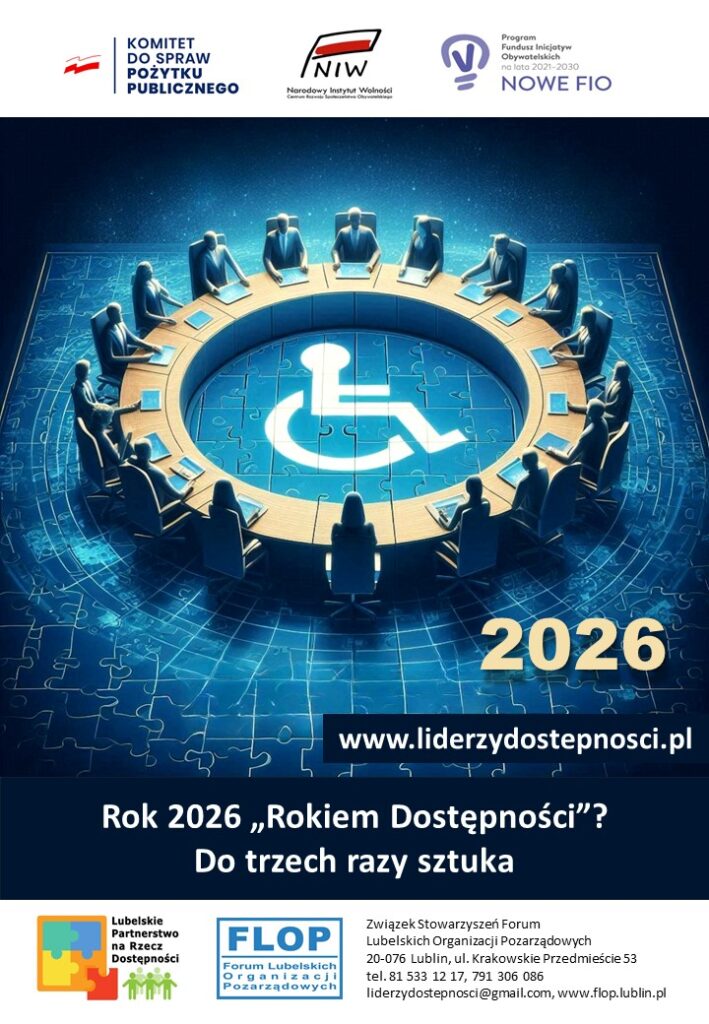 Plakat kampanii społecznej "NGO bez barier" w ramach projektu „Lubelscy Liderzy Dostępności” sfinansowanego przez Narodowy Instytut Wolności – Centrum Rozwoju Społeczeństwa Obywatelskiego ze środków Programu Fundusz Inicjatyw Obywatelskich NOWEFIO na lata 2021–2030