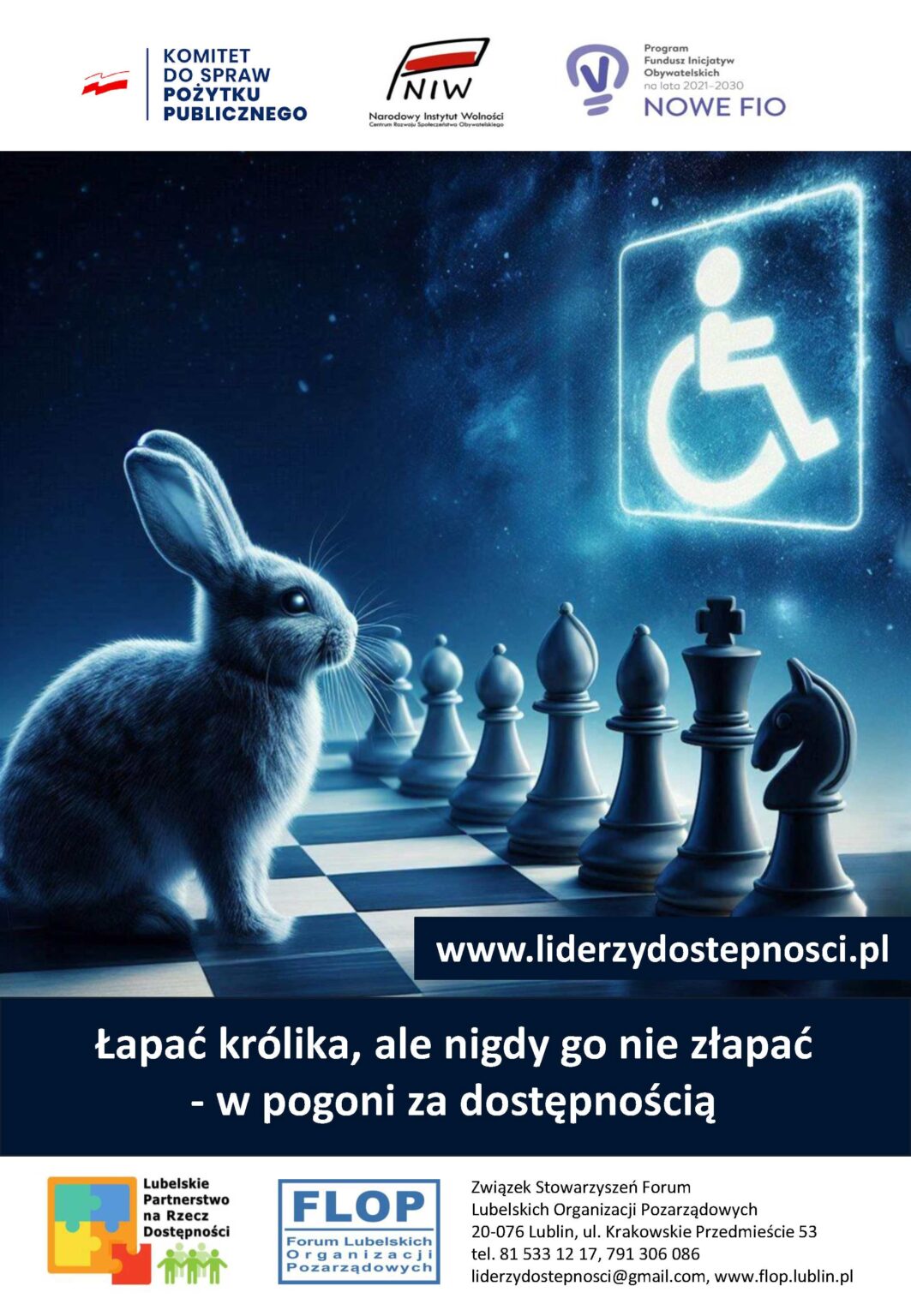 Plakat kampanii społecznej "NGO bez barier" w ramach projektu „Lubelscy Liderzy Dostępności” sfinansowanego przez Narodowy Instytut Wolności – Centrum Rozwoju Społeczeństwa Obywatelskiego ze środków Programu Fundusz Inicjatyw Obywatelskich NOWEFIO na lata 2021–2030