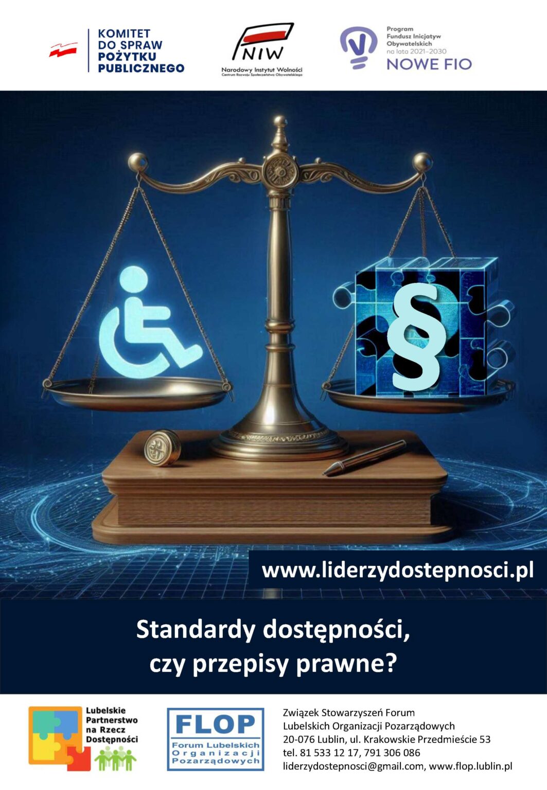 Plakat kampanii społecznej "NGO bez barier" w ramach projektu „Lubelscy Liderzy Dostępności” sfinansowanego przez Narodowy Instytut Wolności – Centrum Rozwoju Społeczeństwa Obywatelskiego ze środków Programu Fundusz Inicjatyw Obywatelskich NOWEFIO na lata 2021–2030