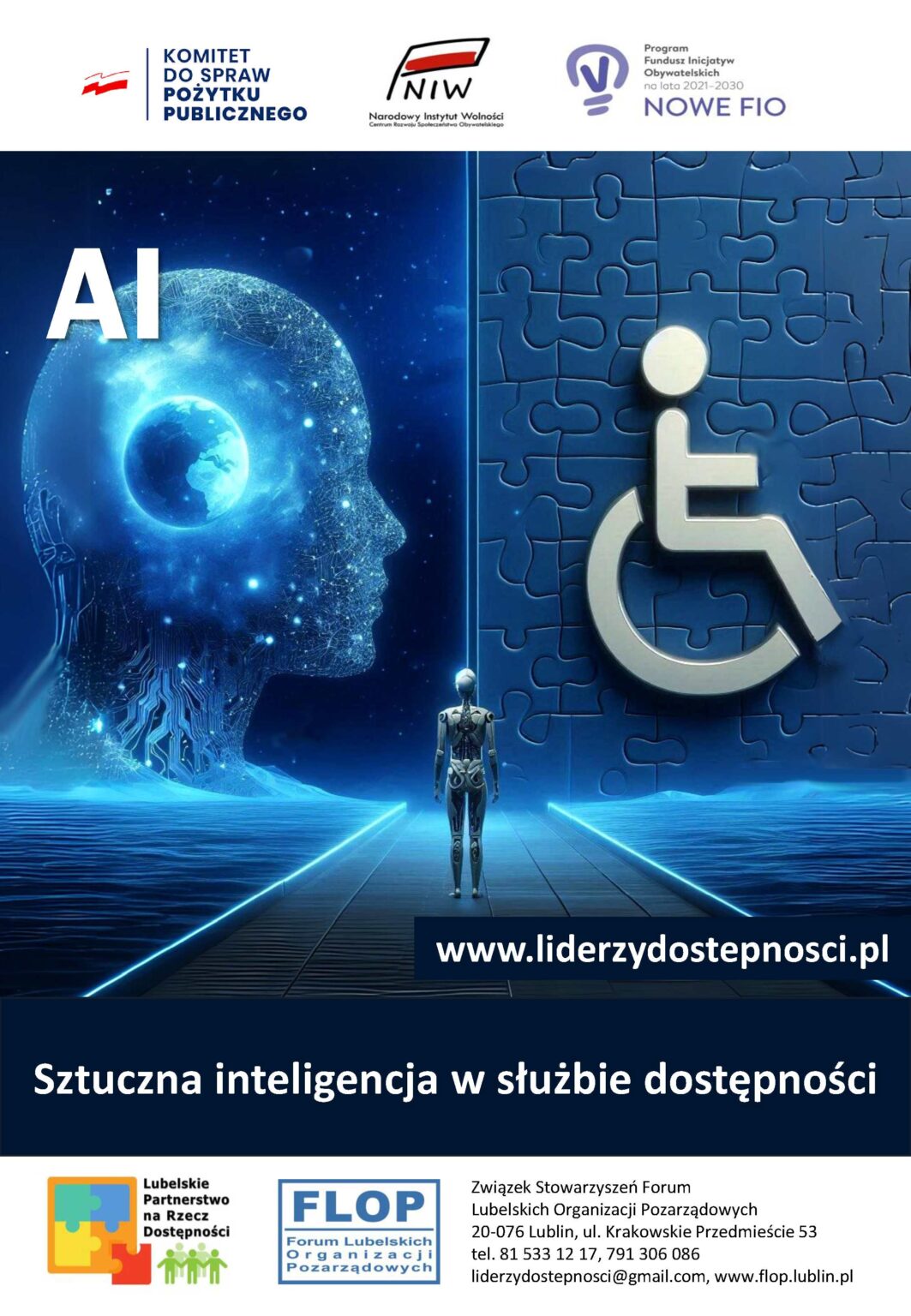 Plakat kampanii społecznej "NGO bez barier" w ramach projektu „Lubelscy Liderzy Dostępności” sfinansowanego przez Narodowy Instytut Wolności – Centrum Rozwoju Społeczeństwa Obywatelskiego ze środków Programu Fundusz Inicjatyw Obywatelskich NOWEFIO na lata 2021–2030