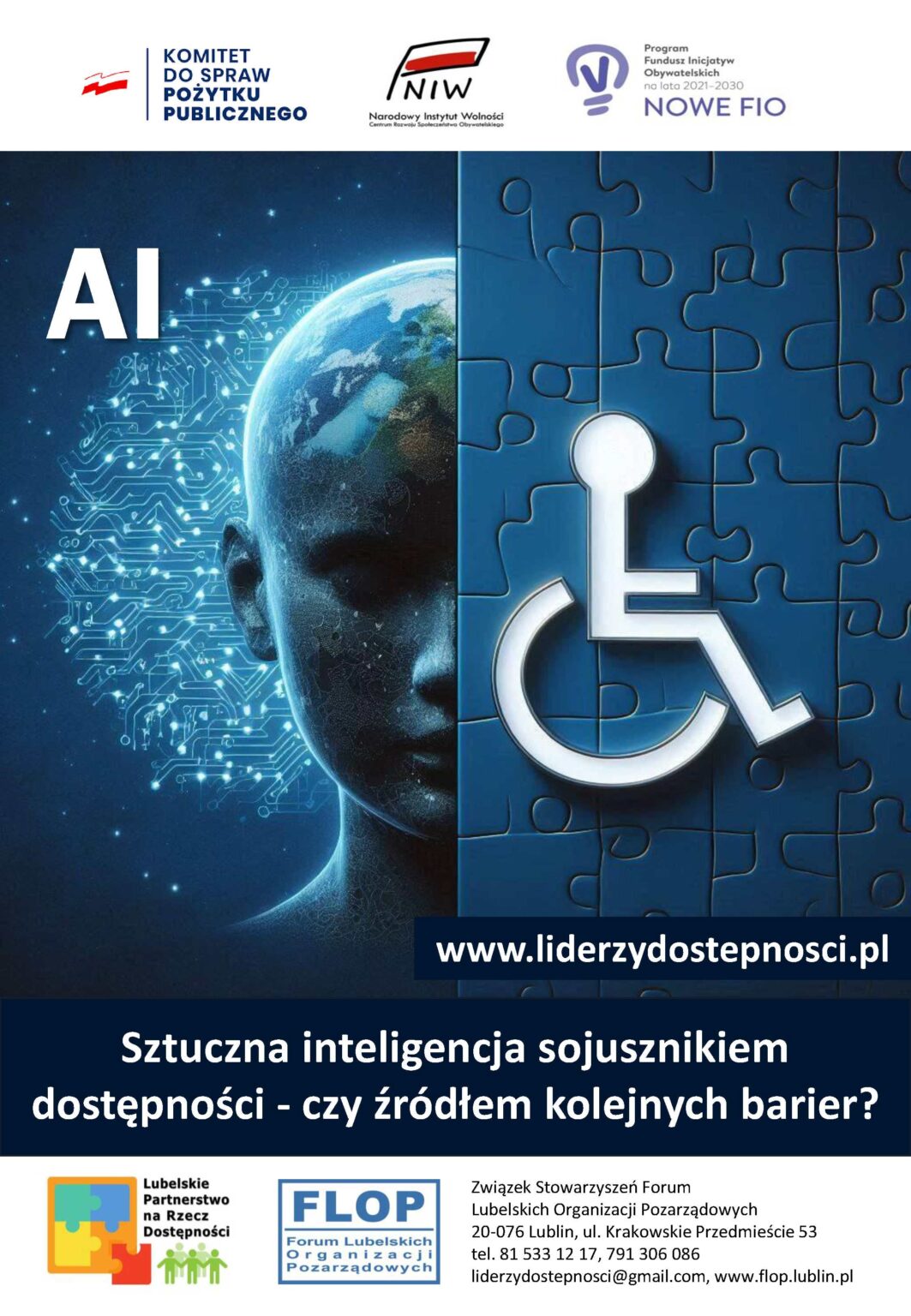 Plakat kampanii społecznej "NGO bez barier" w ramach projektu „Lubelscy Liderzy Dostępności” sfinansowanego przez Narodowy Instytut Wolności – Centrum Rozwoju Społeczeństwa Obywatelskiego ze środków Programu Fundusz Inicjatyw Obywatelskich NOWEFIO na lata 2021–2030