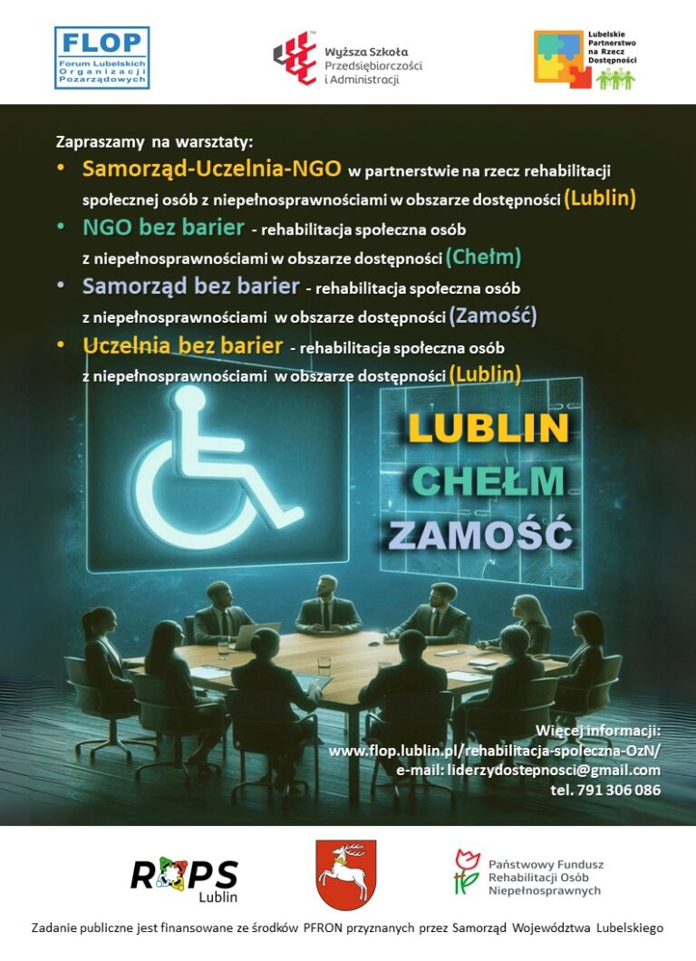 Plakat zadania publicznego finansowanego ze środków PFRON przyznanych przez Samorząd Województwa Lubelskiego