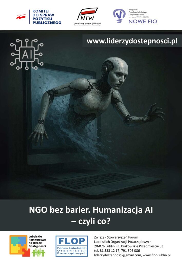 Plakat kampanii społecznej "NGO bez barier" w ramach projektu „Lubelscy Liderzy Dostępności” sfinansowanego przez Narodowy Instytut Wolności – Centrum Rozwoju Społeczeństwa Obywatelskiego ze środków Programu Fundusz Inicjatyw Obywatelskich NOWEFIO na lata 2021–2030
