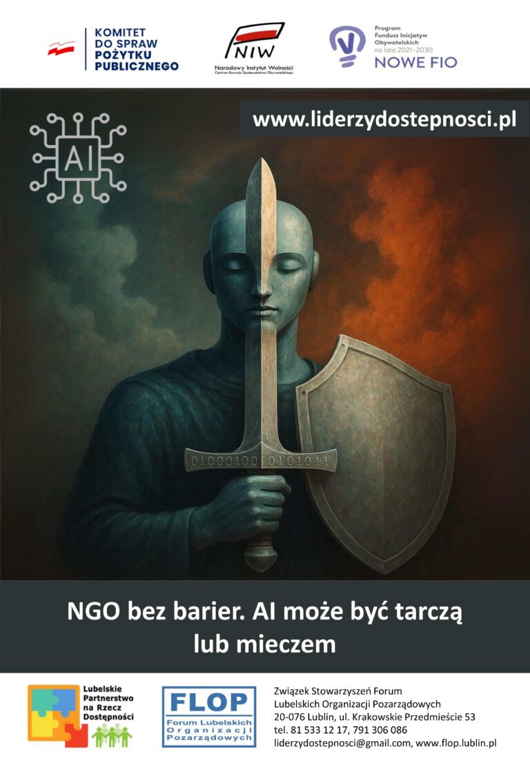 Plakat kampanii społecznej "NGO bez barier" w ramach projektu „Lubelscy Liderzy Dostępności” sfinansowanego przez Narodowy Instytut Wolności – Centrum Rozwoju Społeczeństwa Obywatelskiego ze środków Programu Fundusz Inicjatyw Obywatelskich NOWEFIO na lata 2021–2030