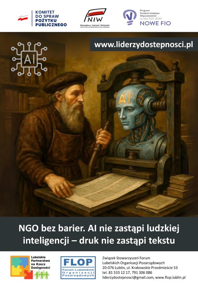 Plakat kampanii społecznej "NGO bez barier" w ramach projektu „Lubelscy Liderzy Dostępności” sfinansowanego przez Narodowy Instytut Wolności – Centrum Rozwoju Społeczeństwa Obywatelskiego ze środków Programu Fundusz Inicjatyw Obywatelskich NOWEFIO na lata 2021–2030