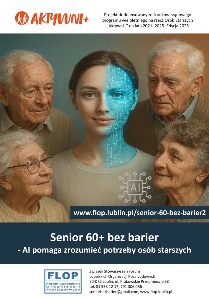 Plakat kampanii społecznej "Proaktywni 60+ bez barier" w projekcie pt. „Senior 60+ bez barier – samoorganizacja seniorów na rzecz dostępności. Edycja 2” dofinansowanego z Programu wieloletniego na rzecz Osób Starszych „Aktywni+” na lata 2021-2025. Edycja 2025