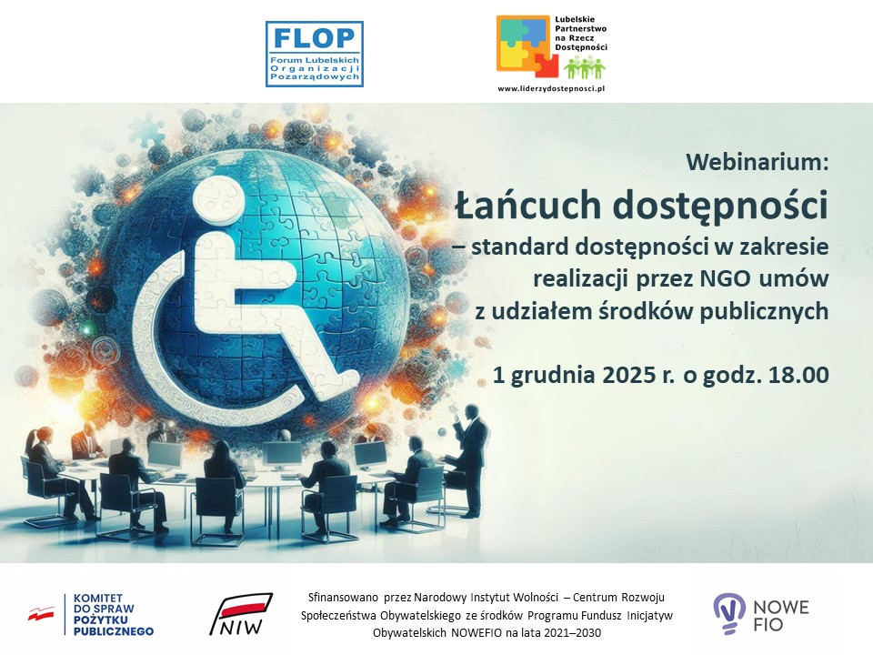 Webinarium „Łańcuch dostępności – standard dostępności w zakresie realizacji przez NGO umów z udziałem środków publicznych” 01.12.2025 o godz. 18.00