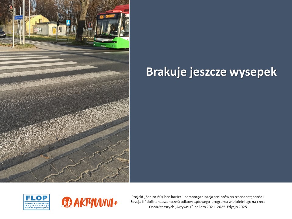 Brakuje jeszcze wysepek